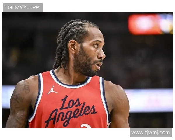 科怀伦纳德：从NBA超级巨星到篮球传奇的辉煌之路